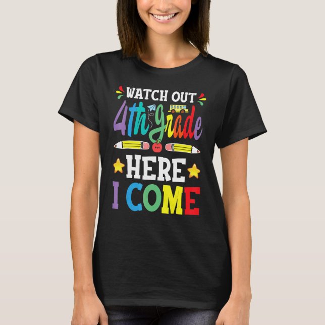 Camiseta Watch Out 4th Grade Here I Come 3rd Grade Graduati (Anverso)