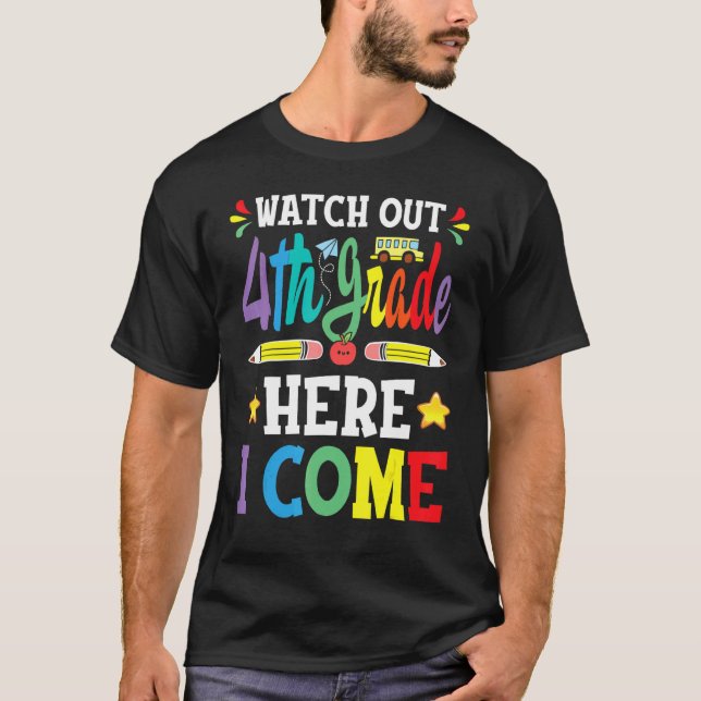 Camiseta Watch Out 4th Grade Here I Come 3rd Grade Graduati (Anverso)