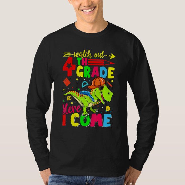 Camiseta Watch Out 4th Grade Here I Come Dinosaur Back To S (Anverso)