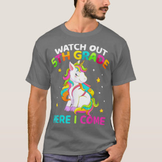 Camiseta Watch Out 5th Grade Here I Come Unicorn Back To Sc