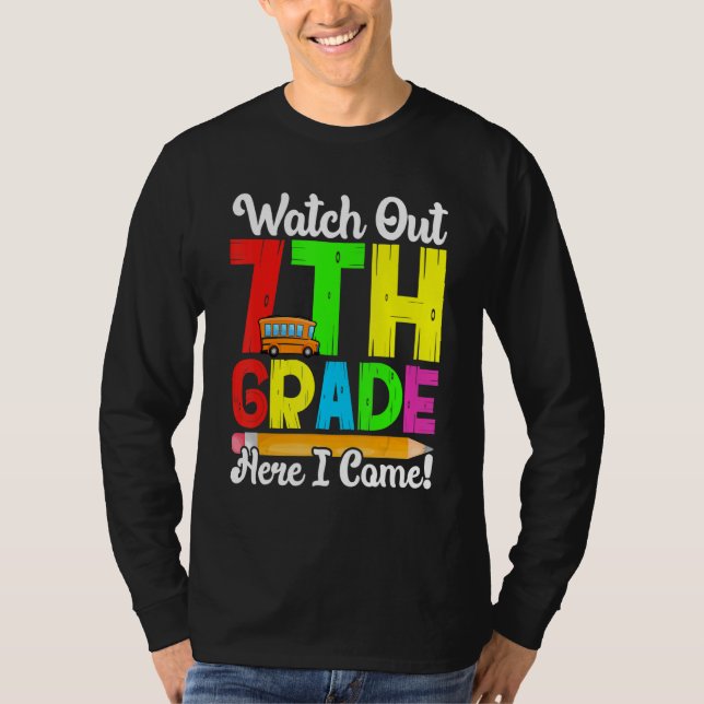 Camiseta Watch Out 7th Grade Here I Come First Day Back To  (Anverso)