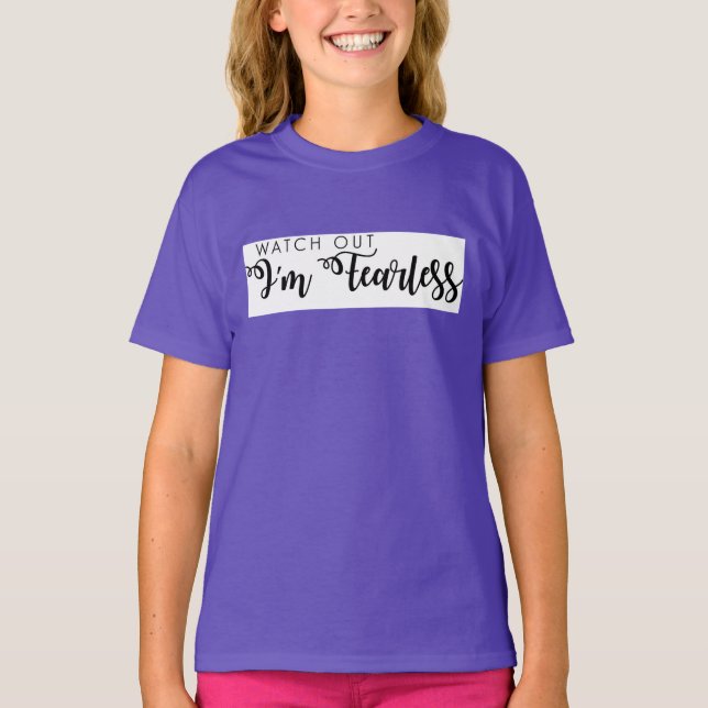 Camiseta Watch Out I'm Fearless Kid's Shirt (Anverso)
