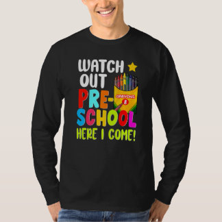 Camiseta Watch Out Pre School Here I Come First Day Of Scho