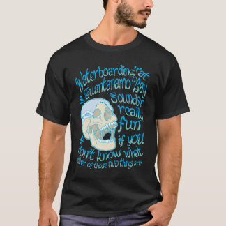Camiseta Waterboarding en Guantanamo Bay - un trazador de