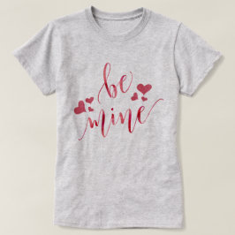 Camiseta Watercolor Be Mine El día de San Valentín