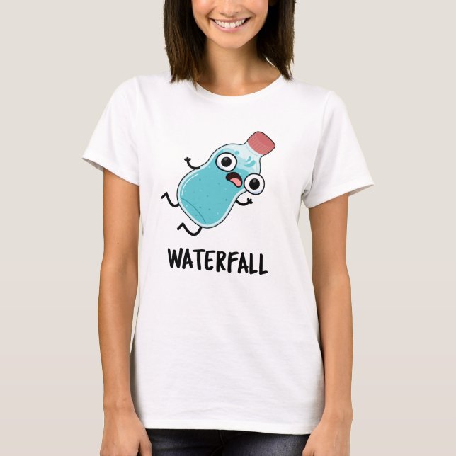 Camiseta Waterfall Funny Water Pun (Anverso)