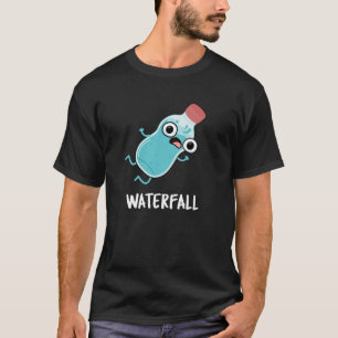 Camiseta Waterfall Funny Water Pun Dark BG