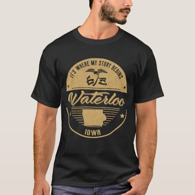 Camiseta Waterloo Iowa Es donde comienza mi historia (Anverso)