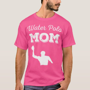 Camiseta Waterpolo Mom Tshirt Waterpolo ShirSport Player