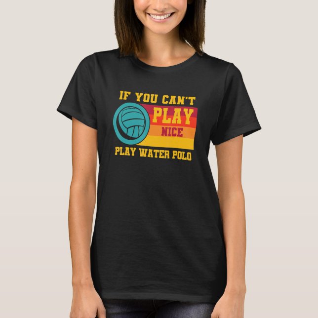 Camiseta Waterpolo Retro si no puedes jugar buen juego de a (Anverso)