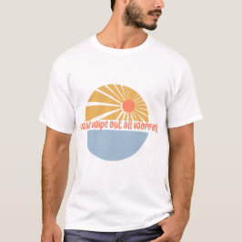 Camiseta Wave Wipe Out All Worries