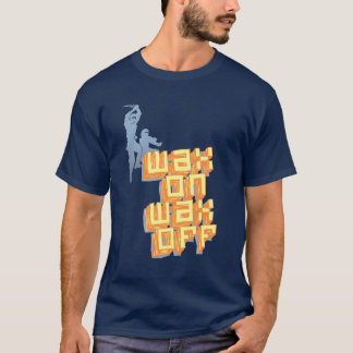 Camiseta Wax On Wax Off