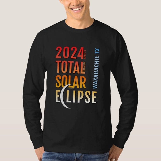 Camiseta Waxahachie Texas TX Total Solar Eclipse 2024 5 (Anverso)