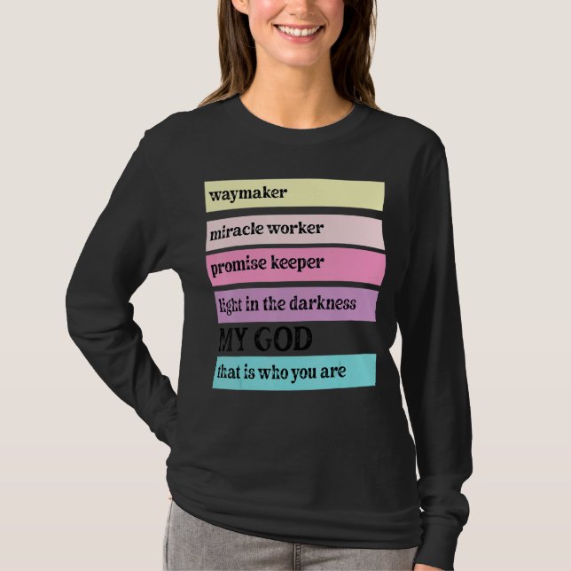 Camiseta Way Maker Miracle Worker Promise Keeper John 316 C (Anverso)