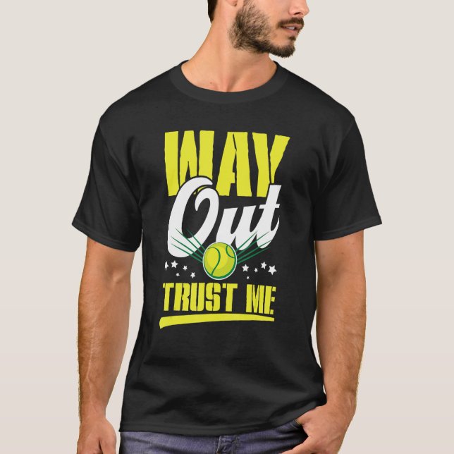 Camiseta Way out trust me  sports fun (Anverso)