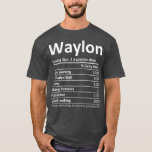 Camiseta WAYLON Nutrition Funny Birthday Personalizado<br><div class="desc">WAYLON Nutrition Funny Birthday Personalizado . Visita nuestra tienda para ver más grandes diseños.</div>