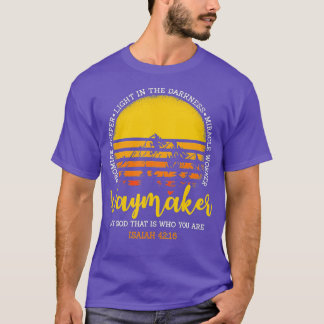 Camiseta Waymaker, Dios Mío Que Es Quien Eres El Trabajo De