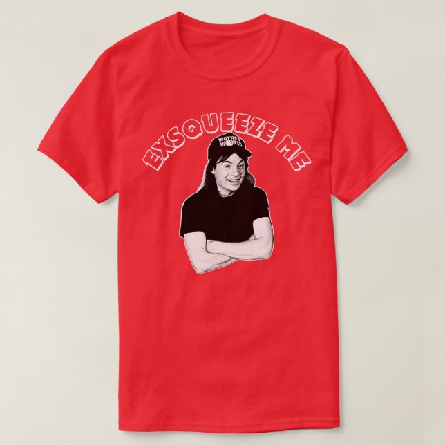 Camiseta Waynes World Exsqueeze Me (Diseño del anverso)