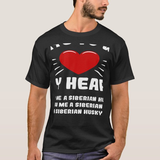 Camiseta Ways To Win My Heart Siberian Husky Animal Meme Hu (Anverso)