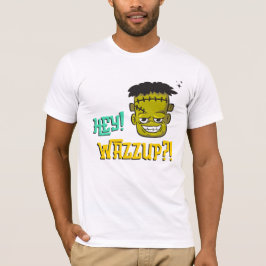 Camiseta ¡¿Wazzup?! Frankenstein T-Shirt