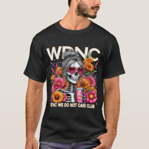 Camiseta Wdnc Skeleton Chica No Nos Importa Club
