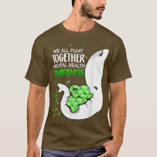 Camiseta We All Fight Together Mental Health Awareness Gree