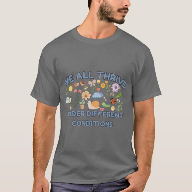 Camiseta We Allhrive Under Different Conditions Inclusive D (Anverso)