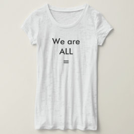 Camiseta We are all equal