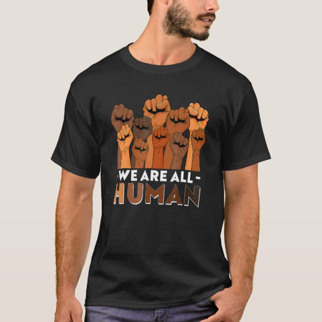 Camiseta We Are All Human African Melanin Pride Black Histo (Anverso)