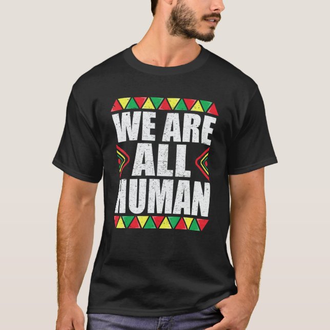 Camiseta We Are All Human  Black History  For Women (Anverso)