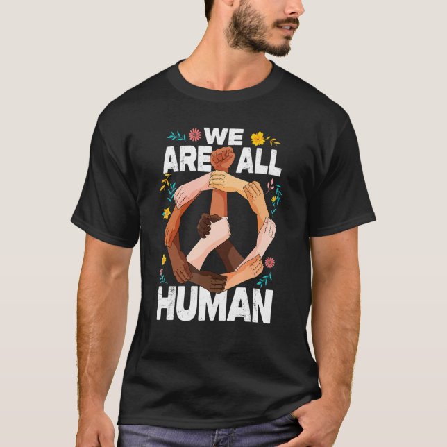 Camiseta We Are All Human Fist Hands African American Black (Anverso)