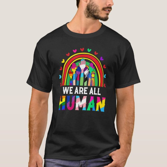 Camiseta We Are All Human Inspirational Proud Lgbt Rainbow  (Anverso)