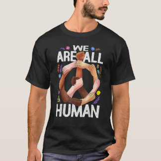 Camiseta We Are All Human Melanin Black History Pride Afric