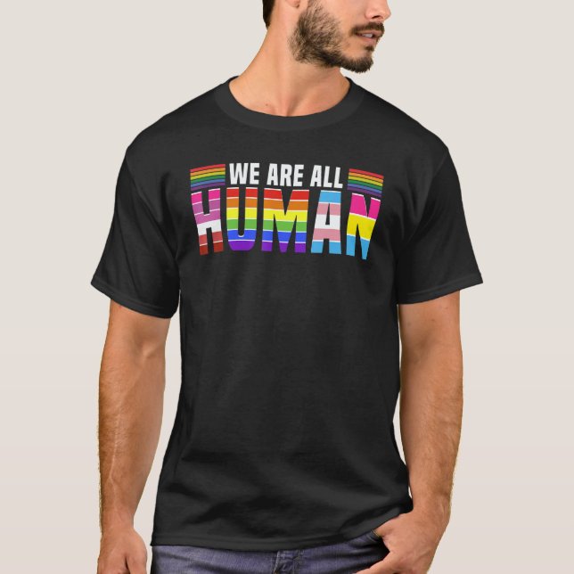 Camiseta We Are All Human  Rainbow Love No War Lgbtq Vibe (Anverso)
