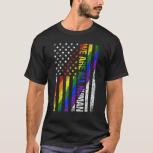 Camiseta We Are All Human USA Flag Proud LGBT Rainbow Flag
