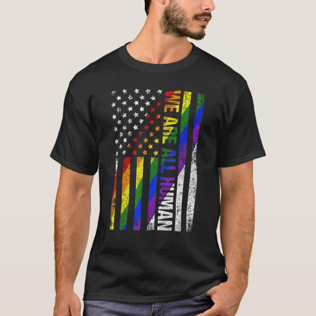 Camiseta We Are All Human USA Flag Proud LGBT Rainbow Flag  (Anverso)