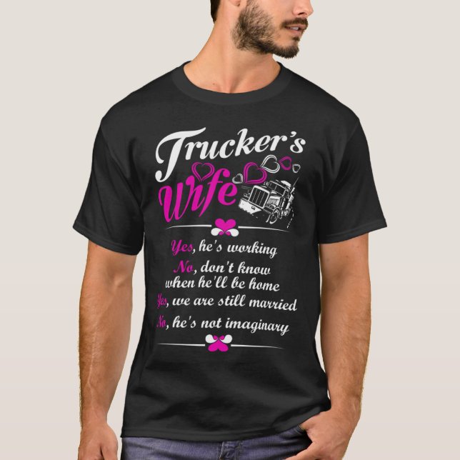Camiseta We Are Still Married Trucker's Wife (Anverso)