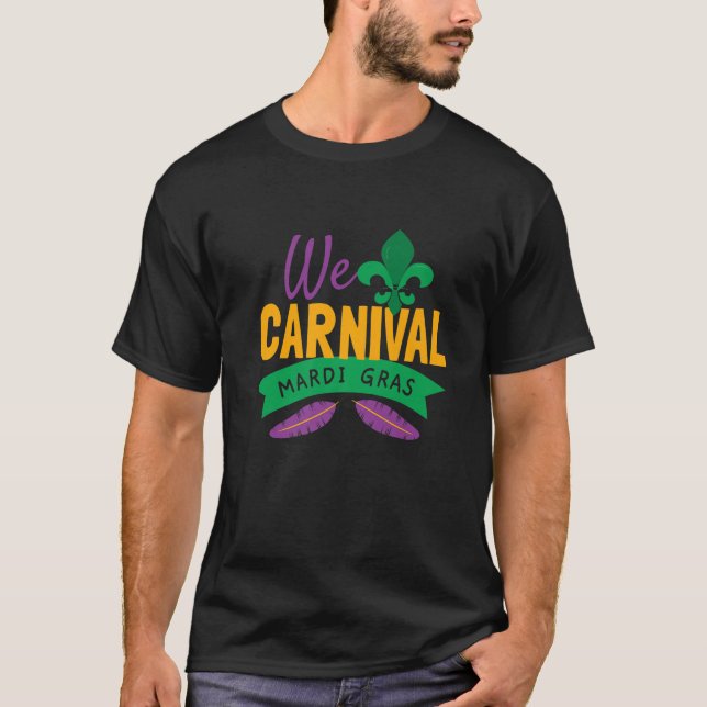Camiseta We Carnival Mardi Gras (Anverso)