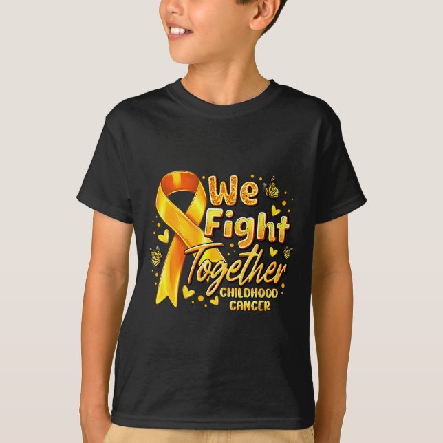 Camiseta We Fight Together Childhood Cancer Awareness Gold  (Anverso)
