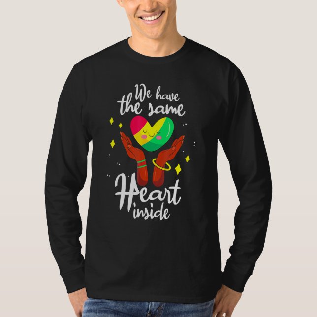 Camiseta We Have The Same Heart Inside Black History Month  (Anverso)