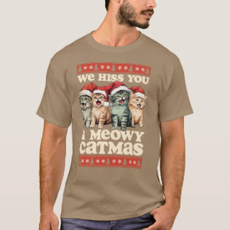 Camiseta We Hiss You A Meowy Catmas Funny Cat Christmas