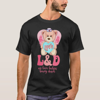 Camiseta We Love Babies Beary Much Funny Valentines Day L&D