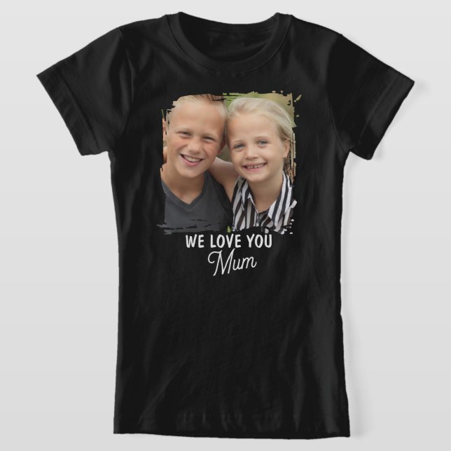 Camiseta WE LOVE YOU Mother's Day Mum Family Photo (Distribución)