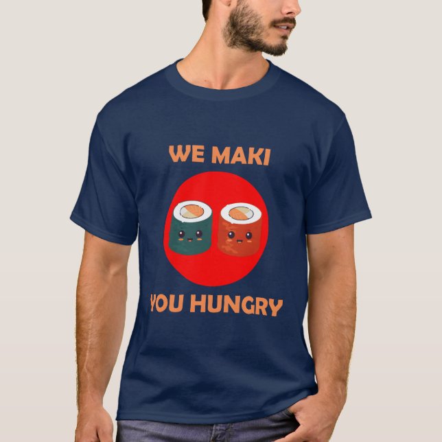 Camiseta We Maki You Hungry vintage (Anverso)