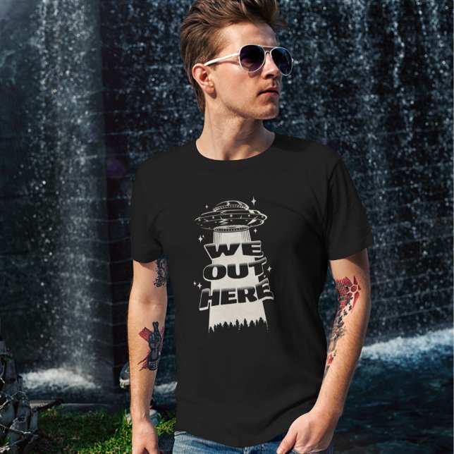 Camiseta We Out Here Ufo  (Subido por el creador)