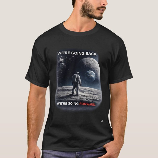 Camiseta We’re Going Back / We’re Going Forward (Anverso)