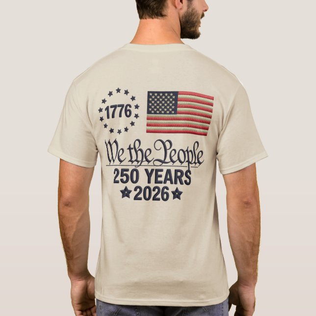 Camiseta We the People 250 Years US Flag Patriotic 2026 (Reverso)