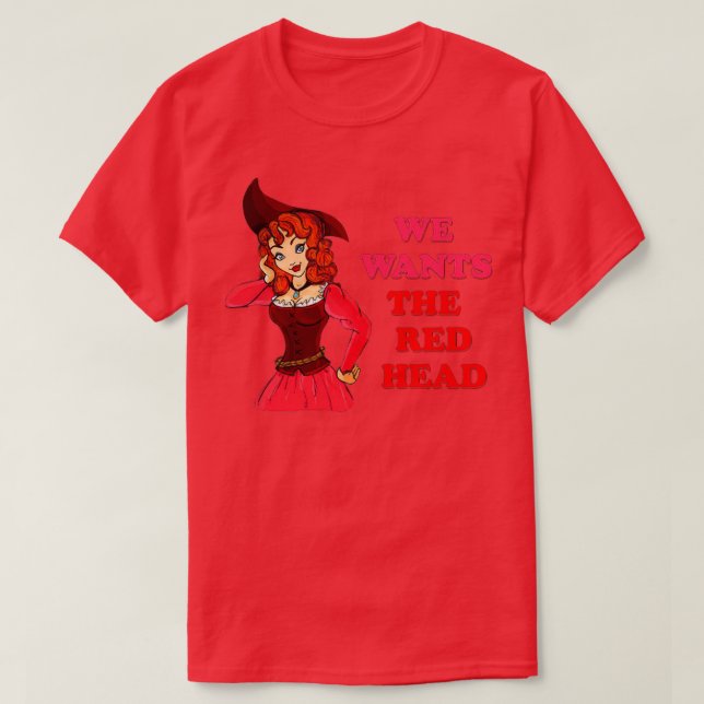 Camiseta We Wants The Redhead 10 (Diseño del anverso)