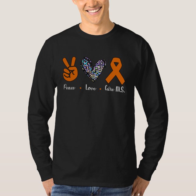 Camiseta We Wear Orange MS Multiple Sclerosis Peace Love Cu (Anverso)