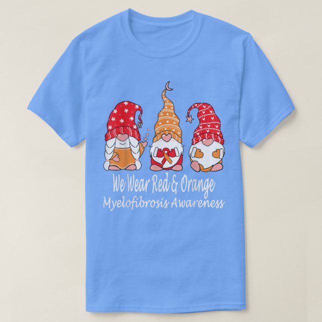 Camiseta We Wear Red & Orange For Myelofibrosis Awareness  (Diseño del anverso)